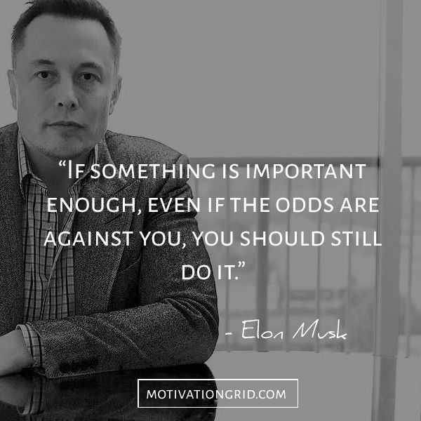 Detail Inspirational Quotes Elon Musk Nomer 29