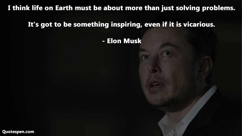 Detail Inspirational Quotes Elon Musk Nomer 50