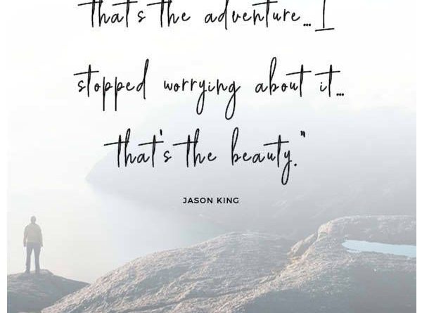 Detail Inspirational Quotes For Adventure Nomer 37