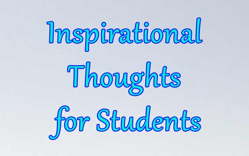 Detail Inspirational Quotes In English For Students Nomer 21