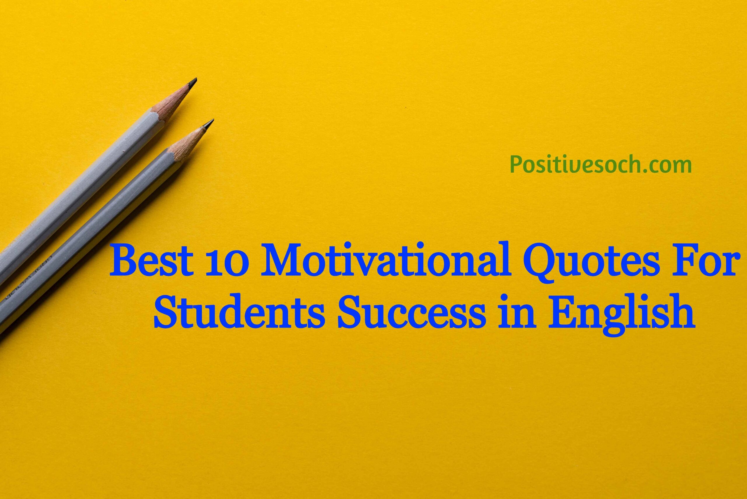 Detail Inspirational Quotes In English For Students Nomer 37