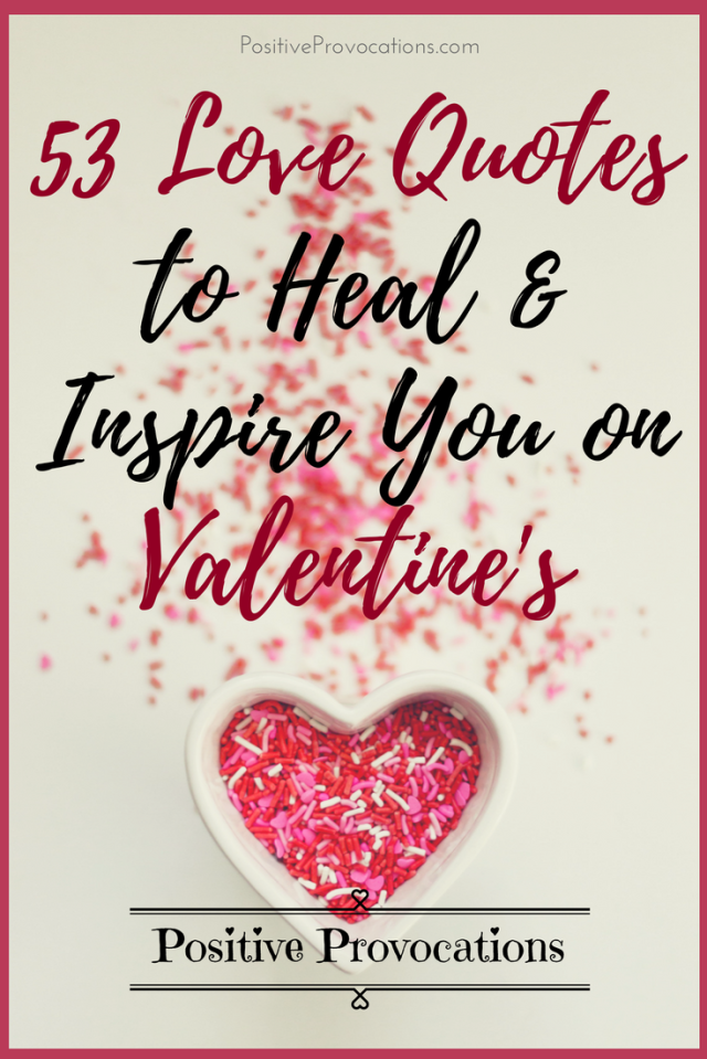 Detail Inspirational Valentine Quotes Nomer 27