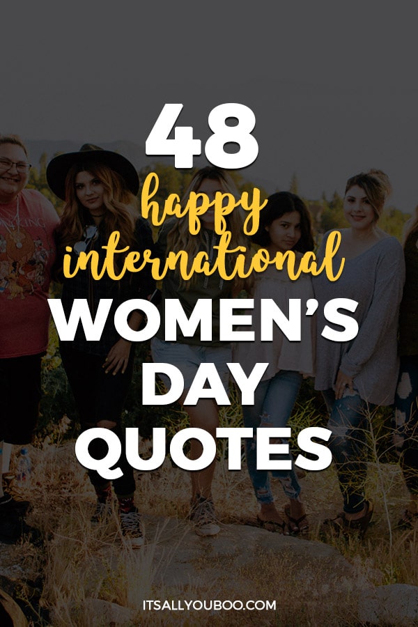 Detail Inspirational Womens Day Quotes Nomer 29