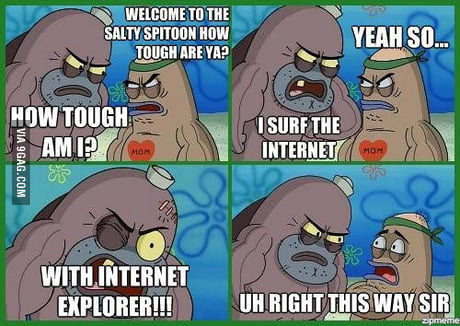 Detail Internet Explorer Meme Spongebob Nomer 37
