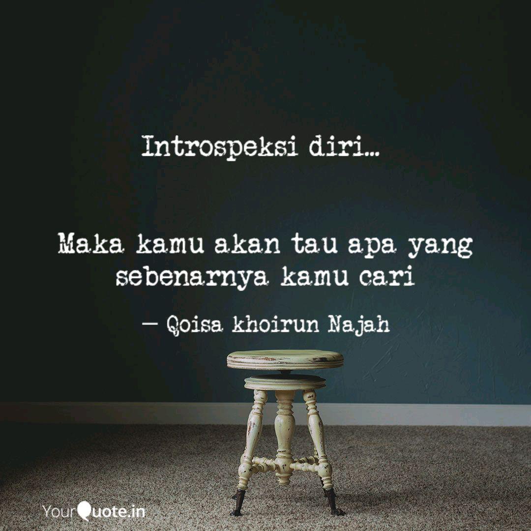 Detail Introspeksi Diri Quotes Nomer 15