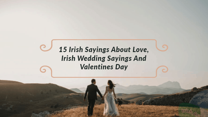 Detail Irish Wedding Quotes Nomer 8