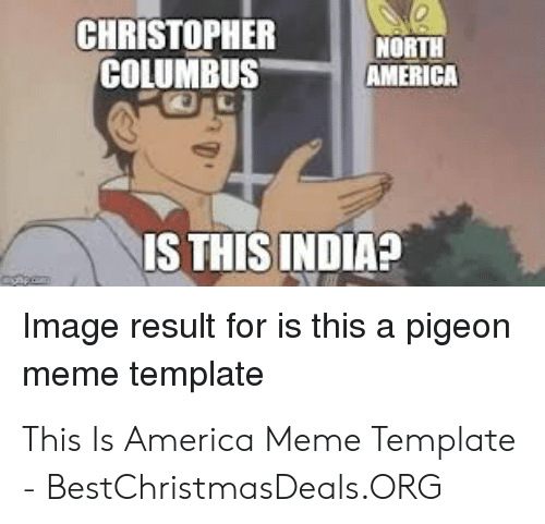 Detail Is This A Pigeon Meme Blank Nomer 50