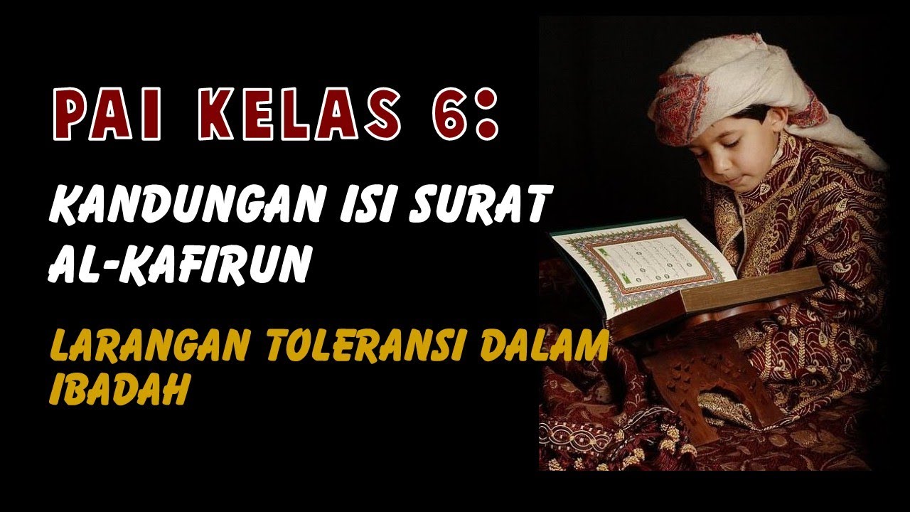 Detail Isi Kandungan Surat Al Kafirun Nomer 15