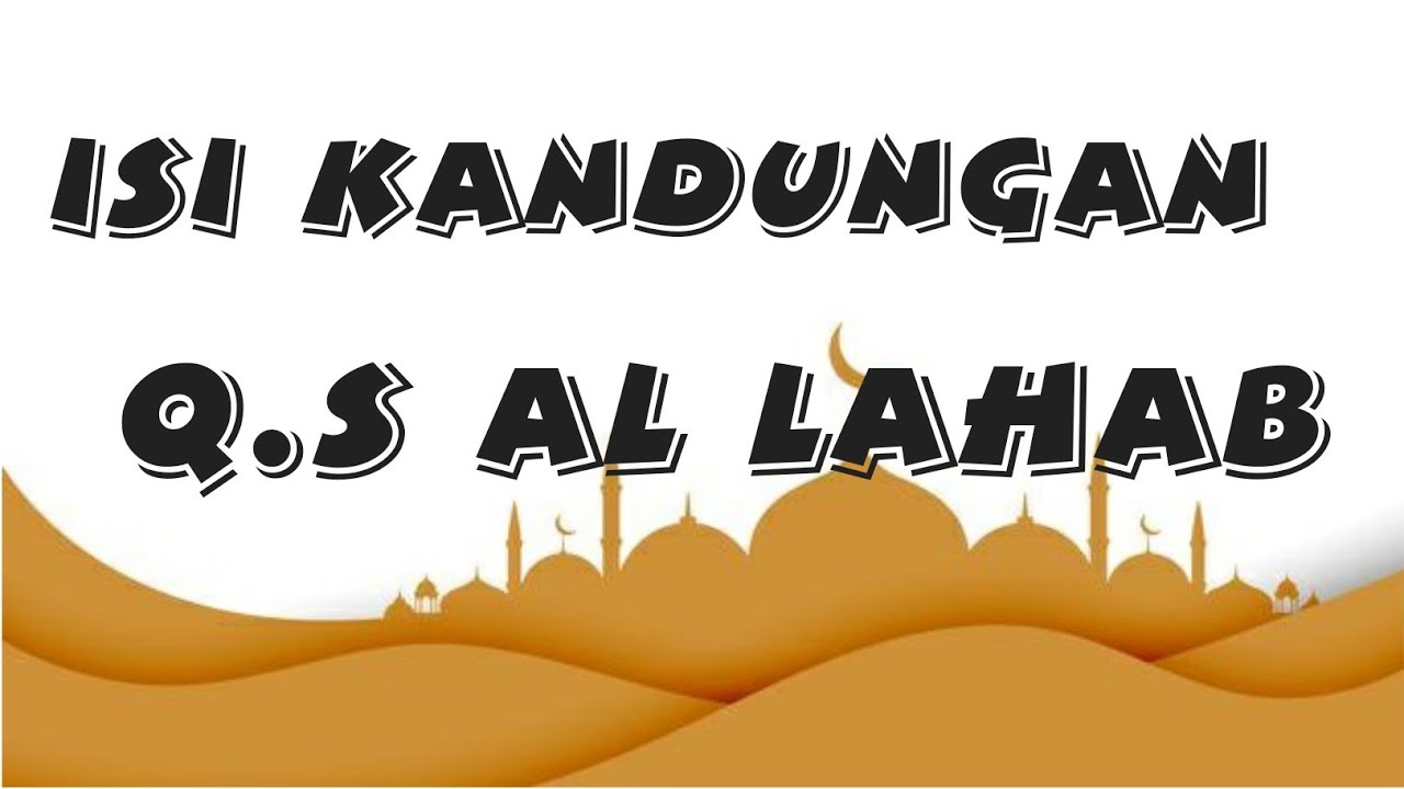 Detail Isi Kandungan Surat Al Lahab Nomer 11