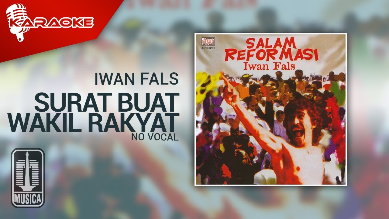 Detail Iwan Fals Surat Buat Wakil Rakyat Nomer 44