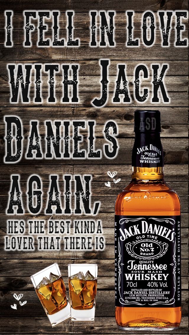 Detail Jack Daniels Love Quotes Nomer 6