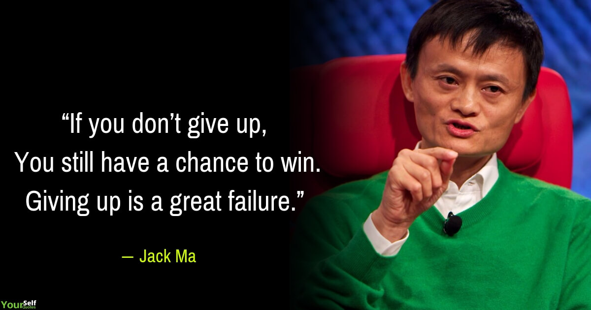 Detail Jack Ma Quotes Nomer 14