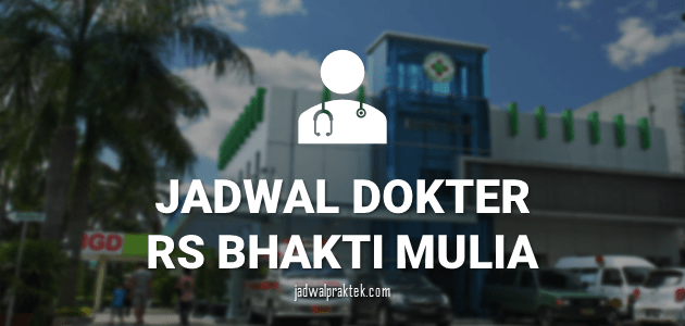 Detail Jadwal Dokter Rumah Sakit Mulia Bogor Nomer 42