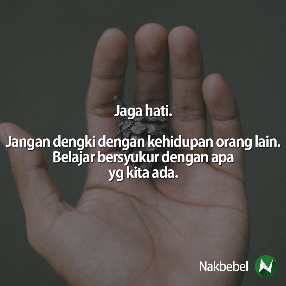 Detail Jaga Hati Quotes Nomer 16