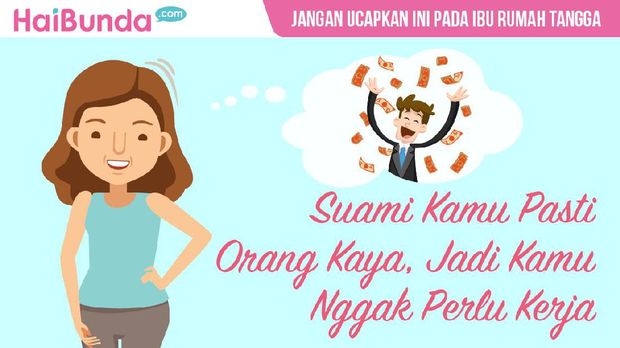 Detail Jangan Remehkan Ibu Rumah Tangga Nomer 16