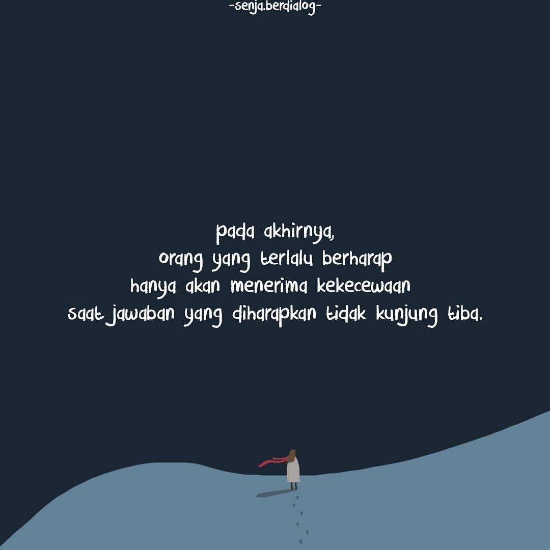 Jangan Terlalu Berharap Quotes - KibrisPDR