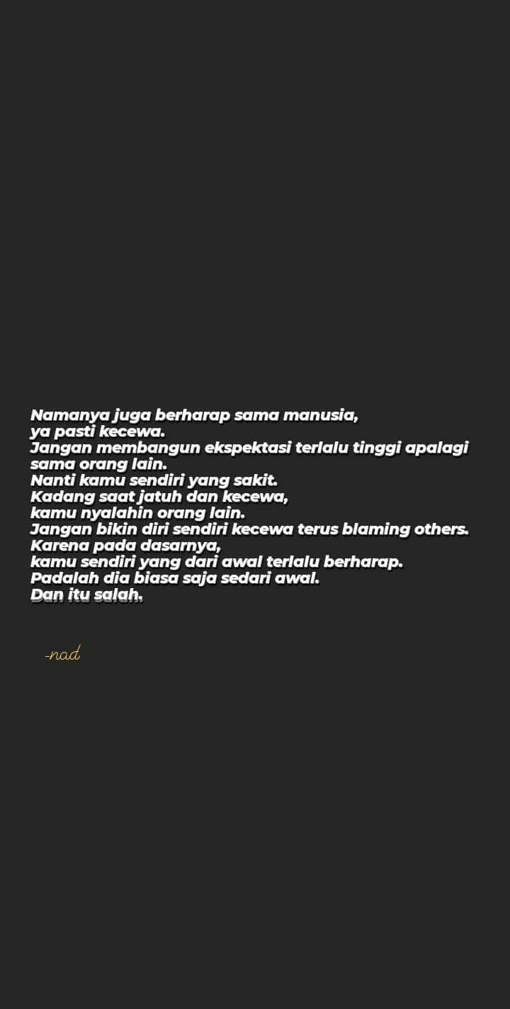 Detail Jangan Terlalu Berharap Quotes Nomer 39