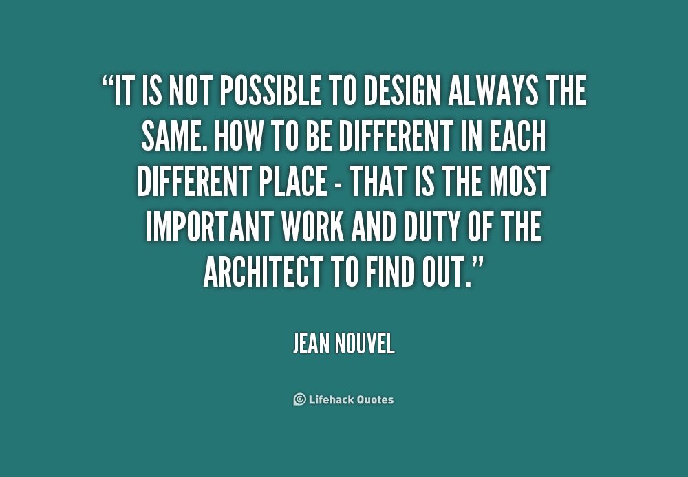 Detail Jean Nouvel Quotes Nomer 13