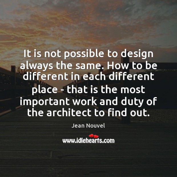 Detail Jean Nouvel Quotes Nomer 43