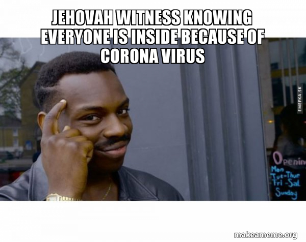 Detail Jehovah Witness Meme Nomer 19