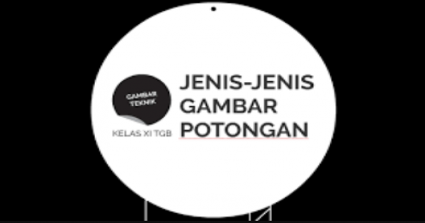 Detail Jenis Jenis Gambar Potongan Nomer 39