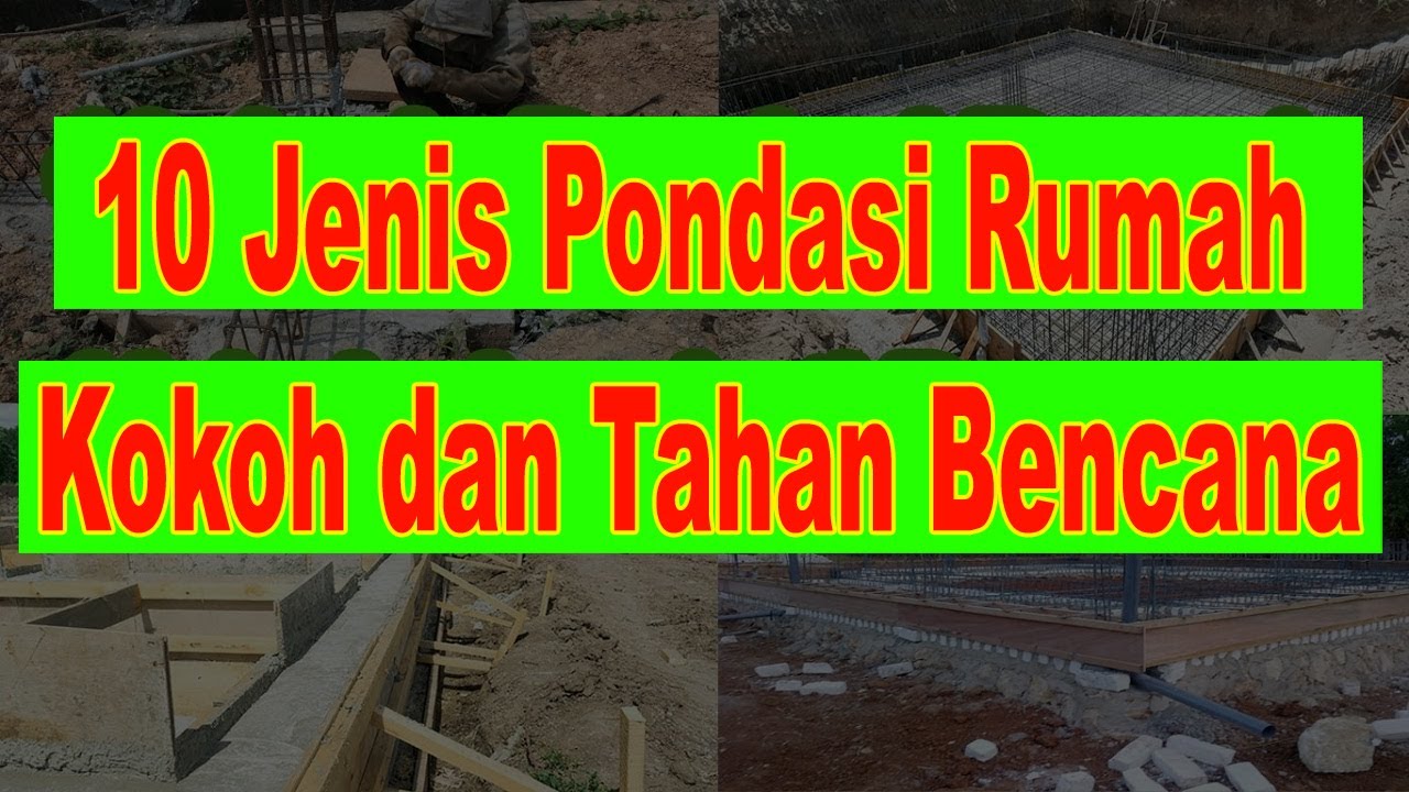 Detail Jenis Pondasi Rumah Nomer 47