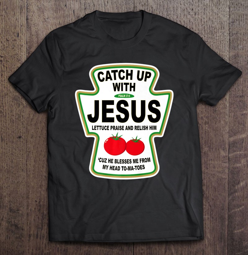 Detail Jesus Ketchup Shirt Nomer 8