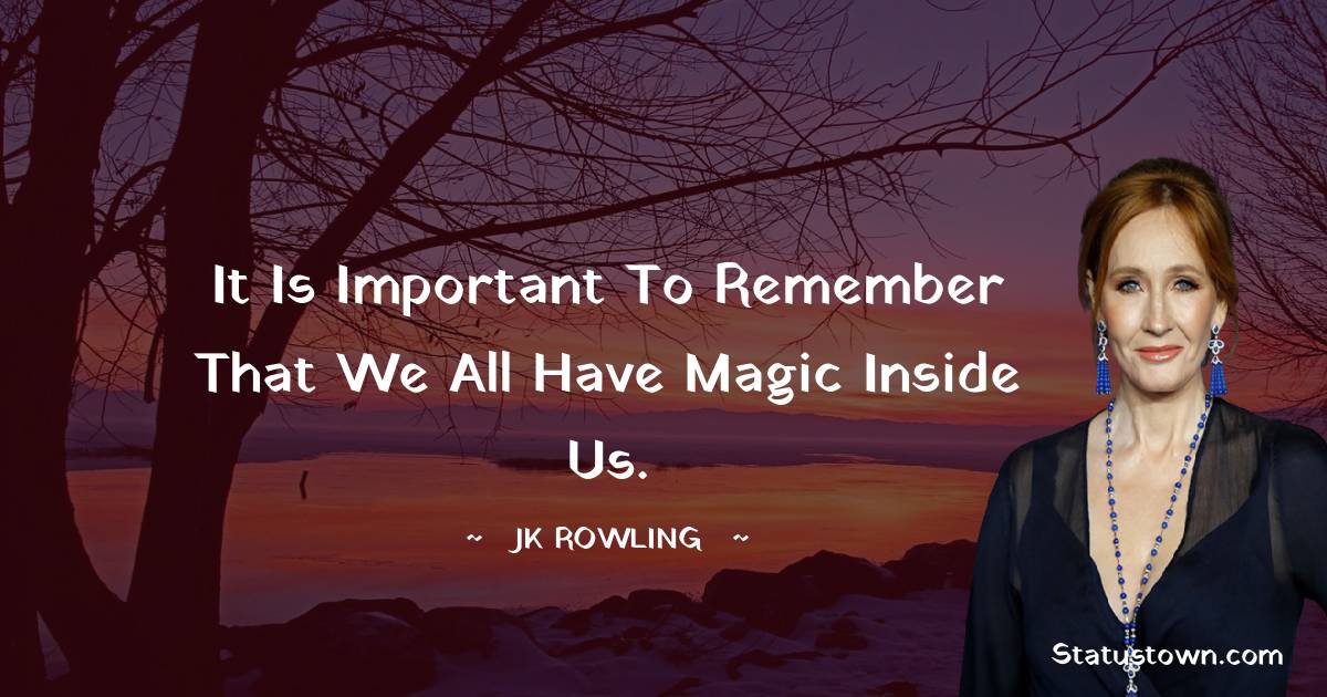 Detail Jk Rowling Quotes About Magic Nomer 51