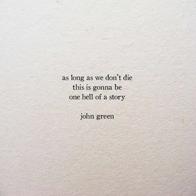 Detail John Green Quotes Nomer 13