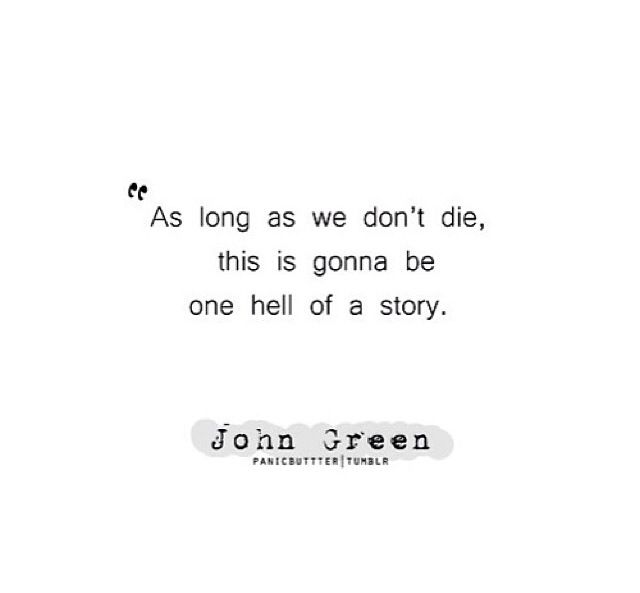 Detail John Green Quotes Nomer 6