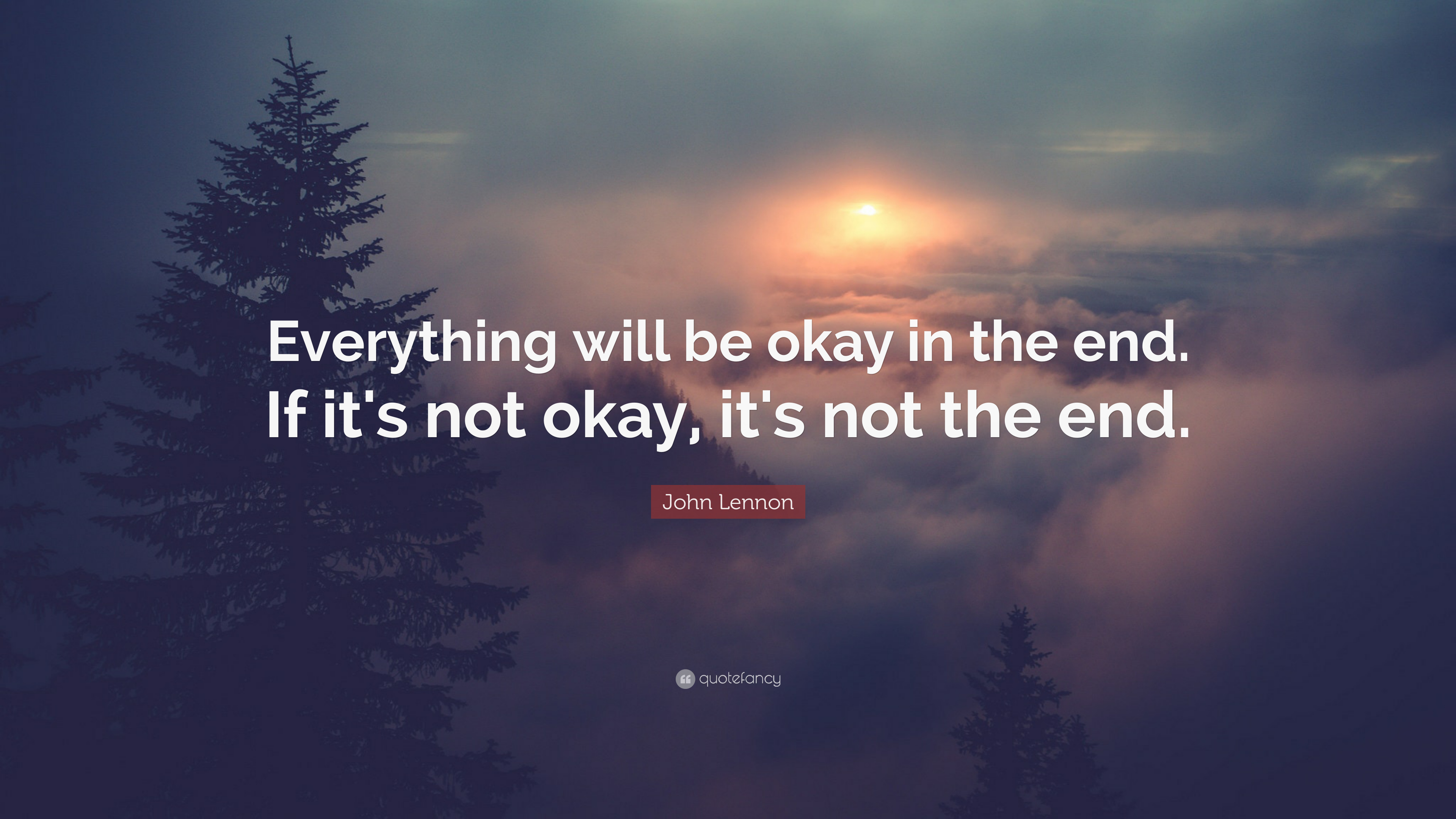 Detail John Lennon Quotes Everything Will Be Okay In The End Nomer 7