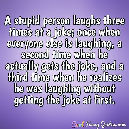 Detail Jokes Funny Quotes Nomer 54