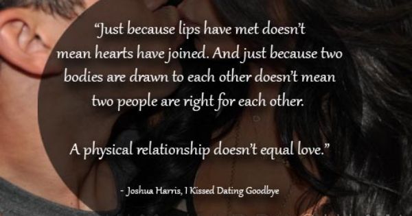 Detail Joshua Harris I Kissed Dating Goodbye Quotes Nomer 12