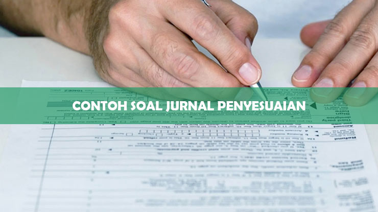 Detail Jurnal Penyesuaian Contoh Nomer 53