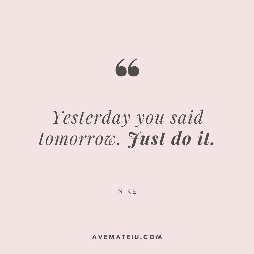 Detail Just Do It Quotes Nomer 4