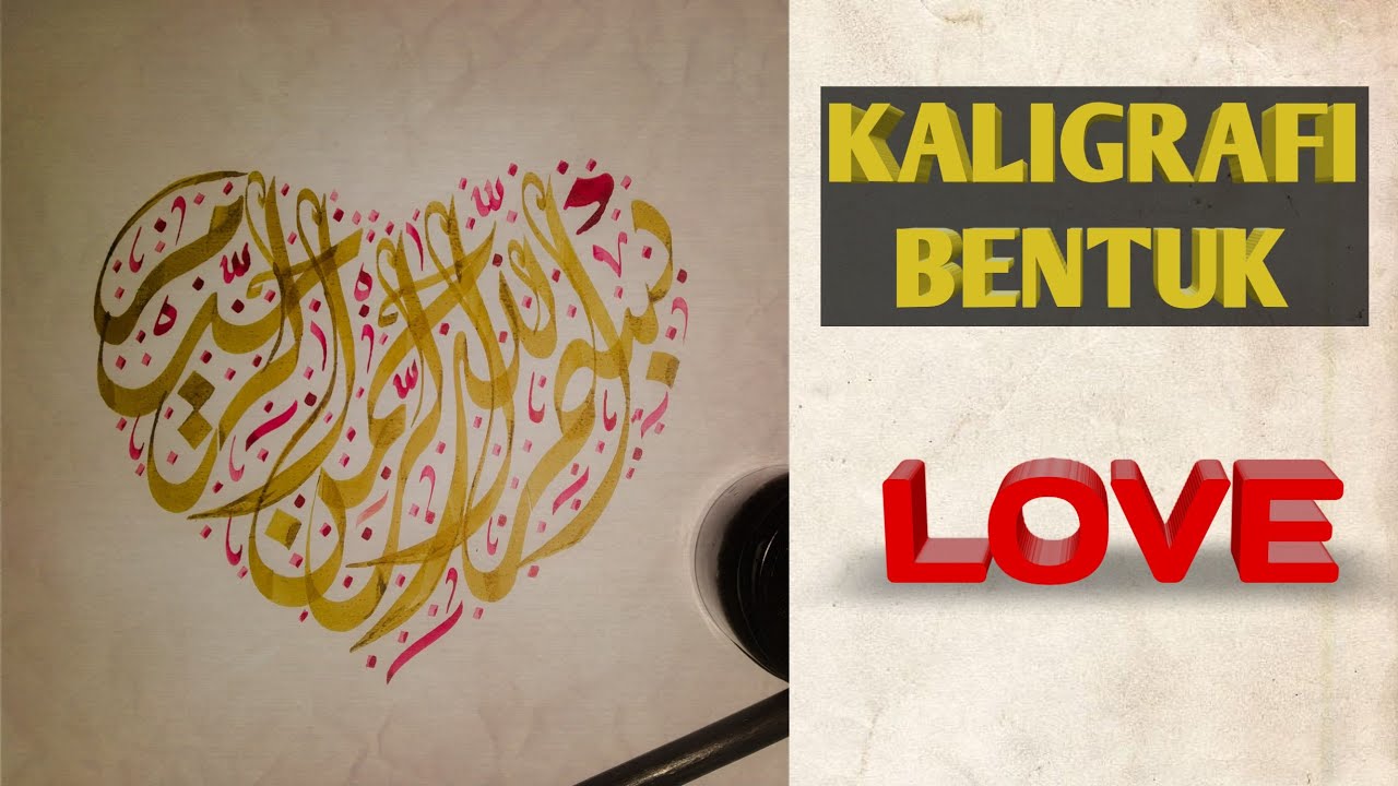 Detail Kaligrafi Berbentuk Love Nomer 52