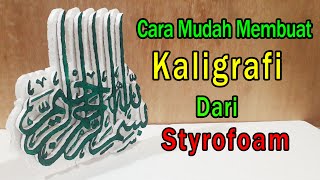 Detail Kaligrafi Dari Styrofoam Nomer 33
