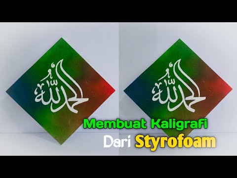 Detail Kaligrafi Dari Styrofoam Nomer 57