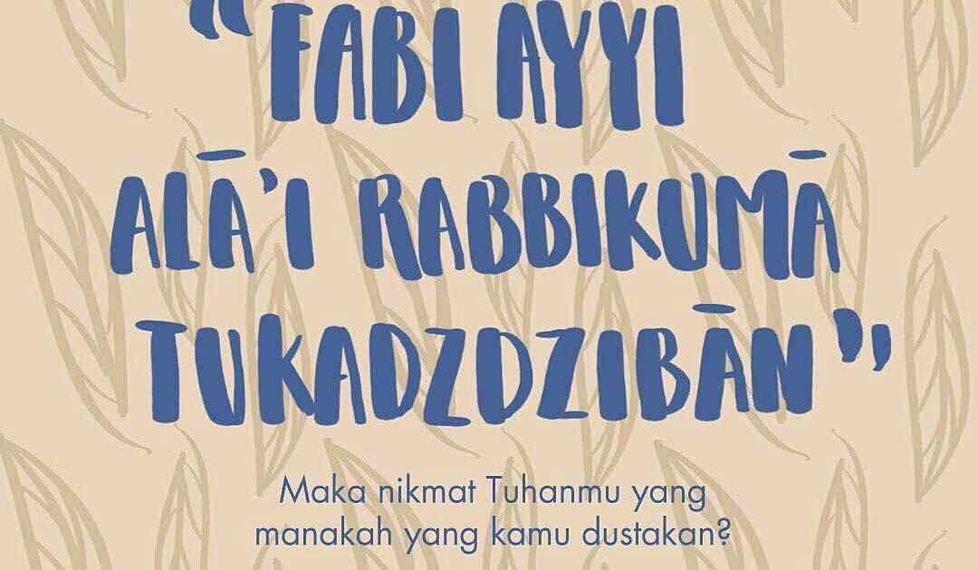 Detail Kaligrafi Fabiayyi Ala Irobbikuma Tukadziban Arab Nomer 50