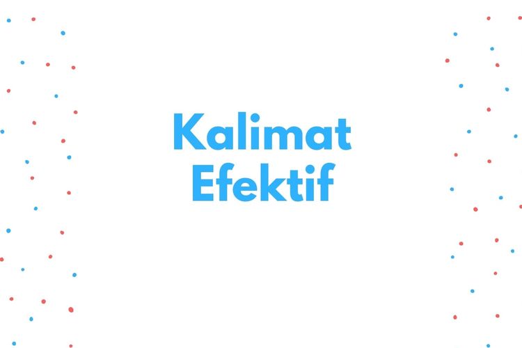 Detail Kalimat Efektif Contoh Nomer 46