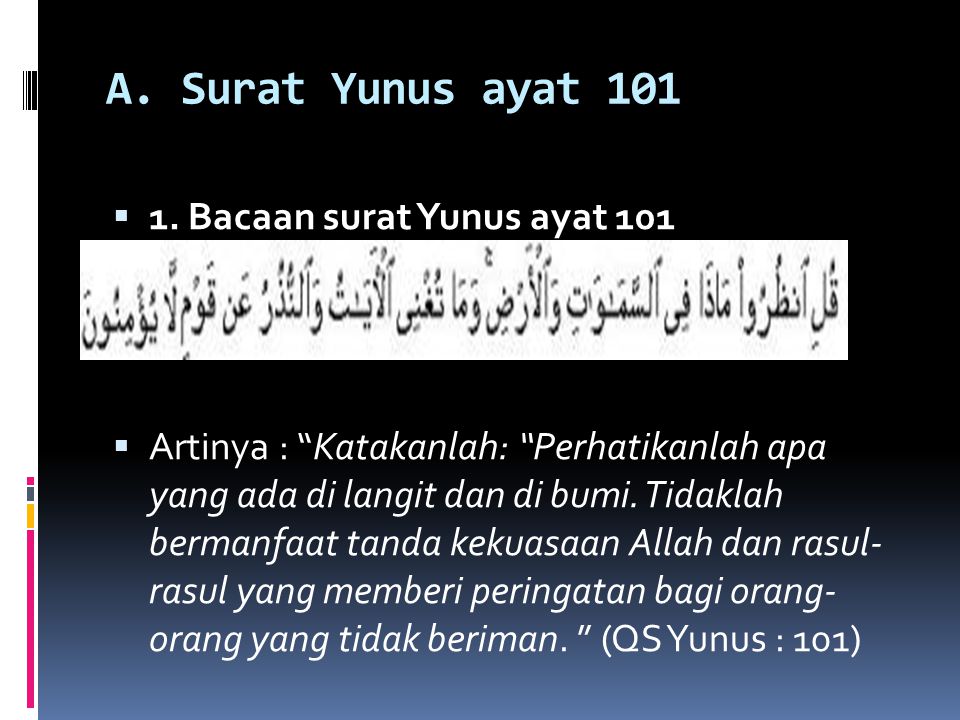 Detail Kandungan Quran Surat Yunus Ayat 101 Nomer 49