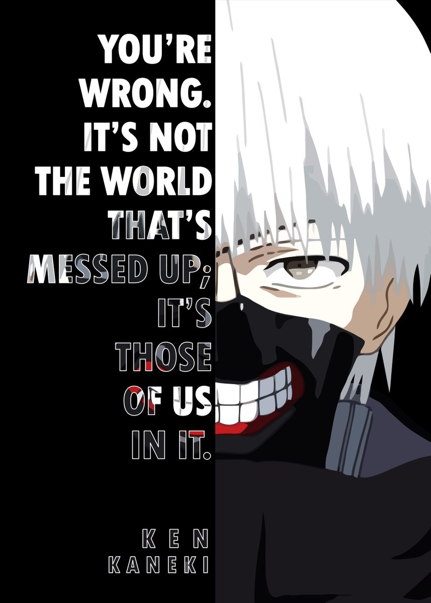 Detail Kaneki Quotes Nomer 48