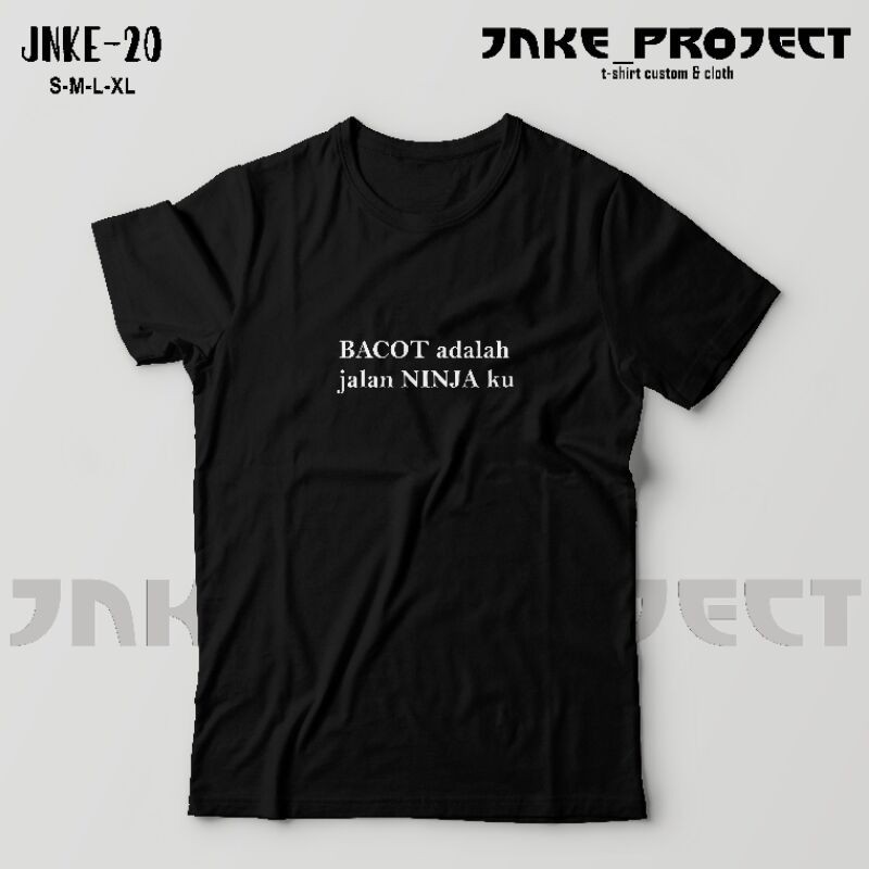 Detail Kaos Ninja Kata Kata Nomer 52