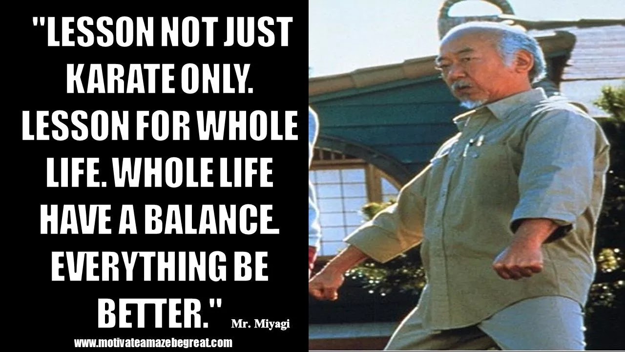 Detail Karate Kid Quotes Nomer 32