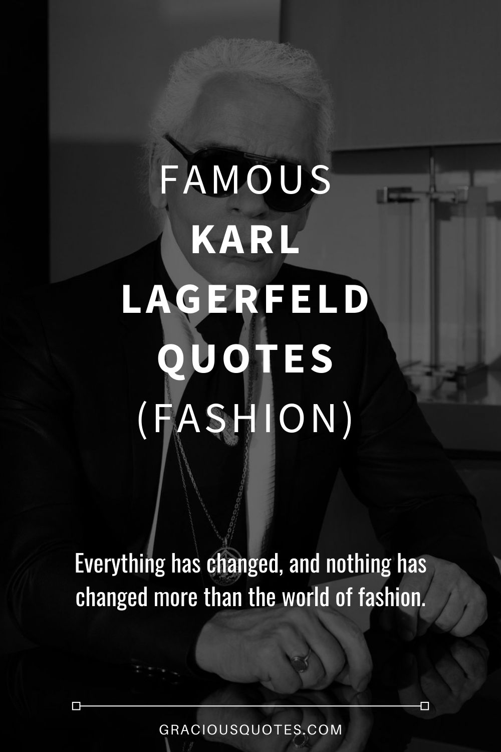 Detail Karl Lagerfeld Quotes Nomer 52