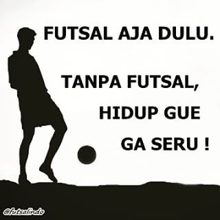 Detail Kata Bijak Futsal Nomer 50