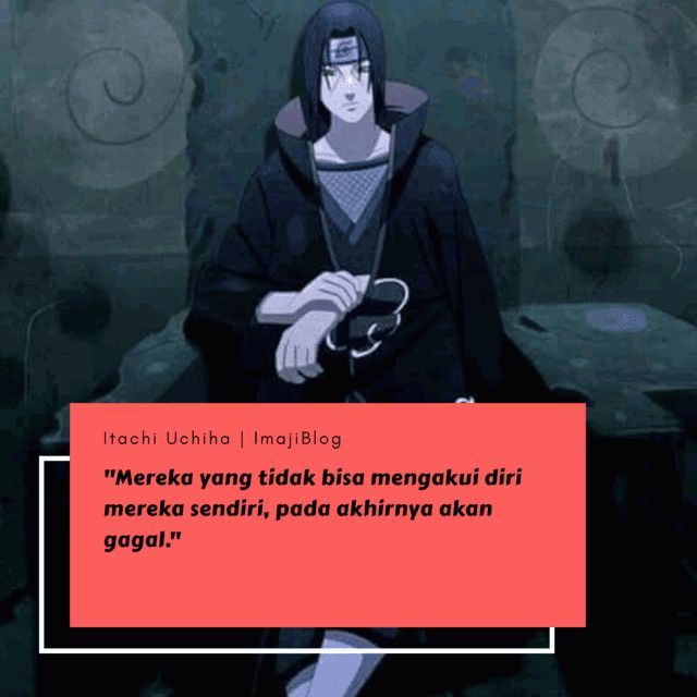 Detail Kata Bijak Itachi Nomer 3