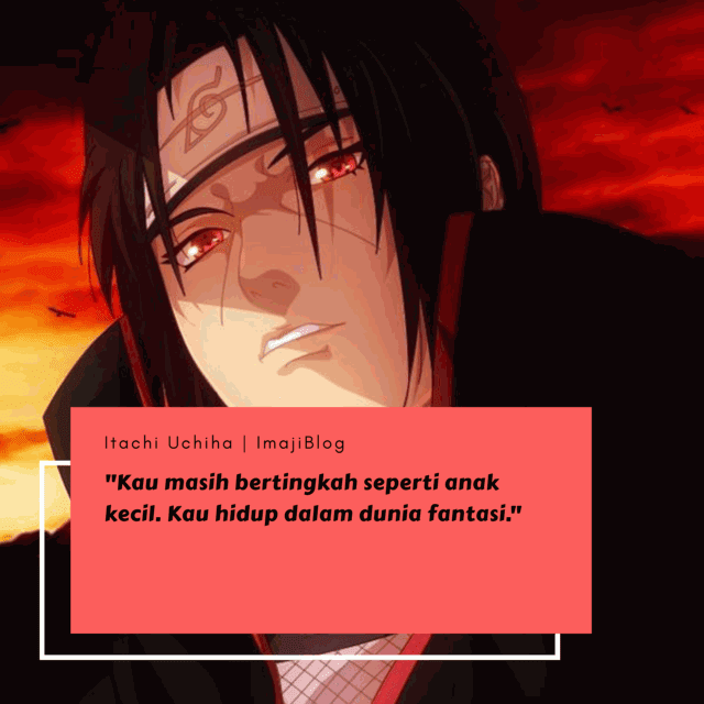 Detail Kata Bijak Itachi Nomer 35