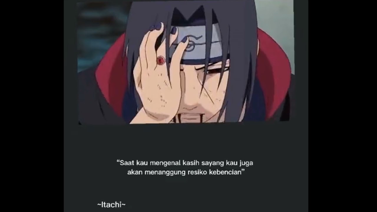 Detail Kata Bijak Itachi Nomer 57