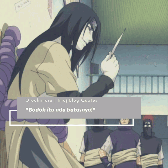 Detail Kata Bijak Orochimaru Nomer 28